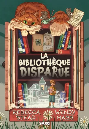 Rebecca Stead, Wendy Mass – La Bibliothèque disparue
